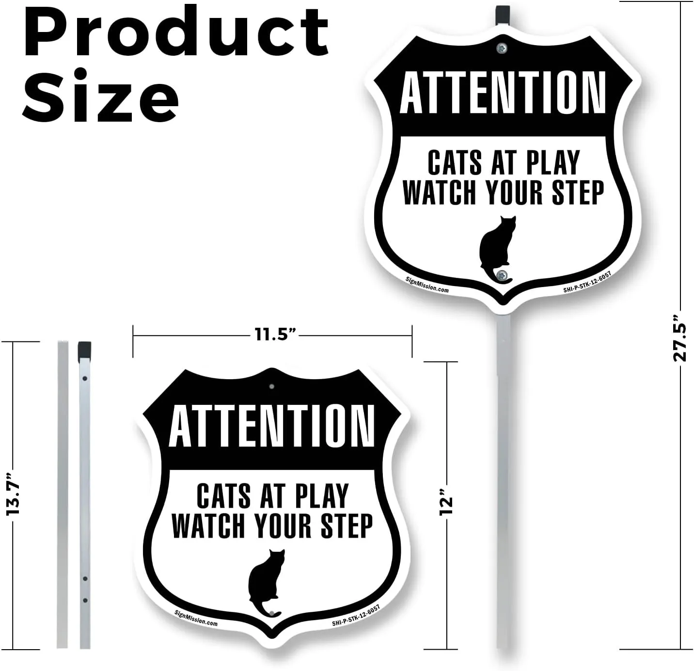 Attention - Cats at Play please watch your step (2 Pack) 12 inch X 12 inch Shield Shaped Commercial Grade Plastic Signs with Aluminum Mounting Stakes Weather Resistant Made in the USA