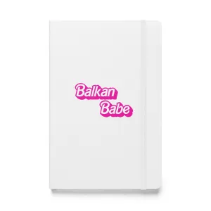 Balkan Babe Hardcover Notebook
