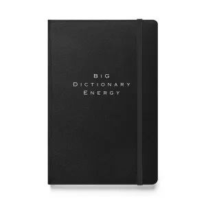 Big Dictionary Energy, Hardcover bound notebook