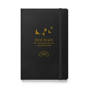 Bird Brain Hardcover Notebook
