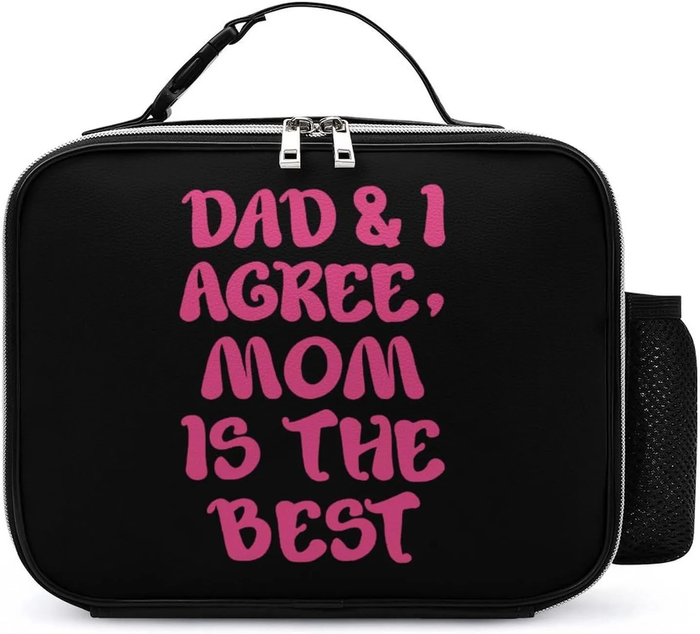 Dad and I Agree Mom is The Best Insulated Lunch Bag Leather Meal Box Container Tote with Detachable Buckled Handle