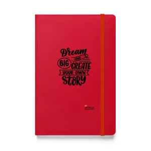 Dream Big Hardcover Bound Notebook