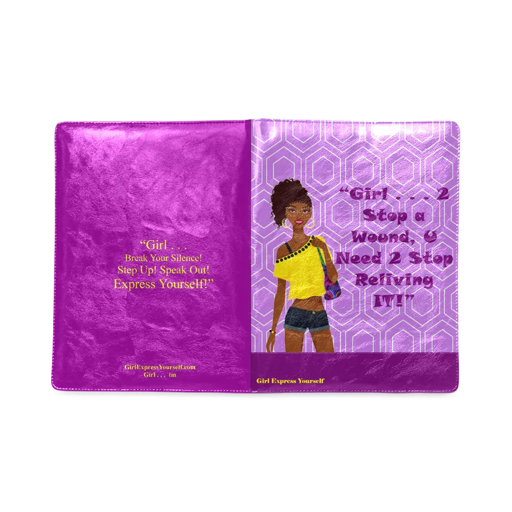 Girl 2 Stop a Wound, Stop Reliving It Custom Notebook
