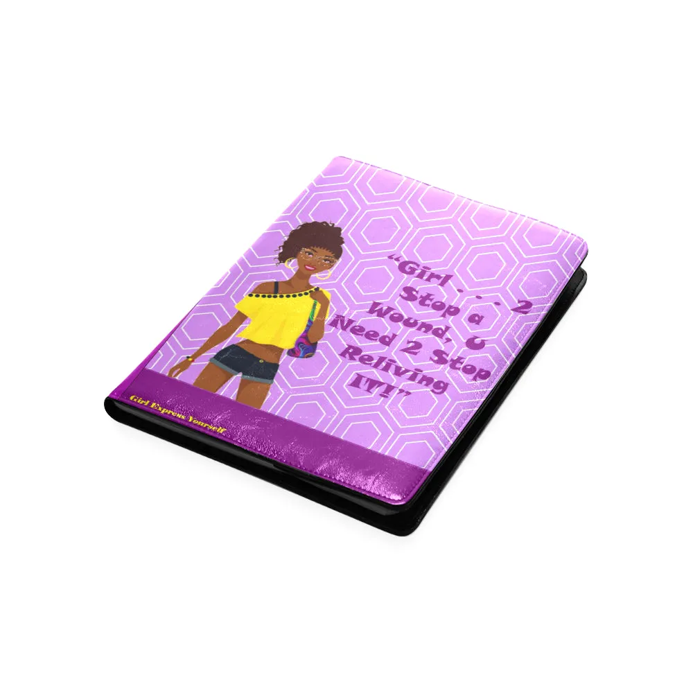 Girl 2 Stop a Wound, Stop Reliving It Custom Notebook