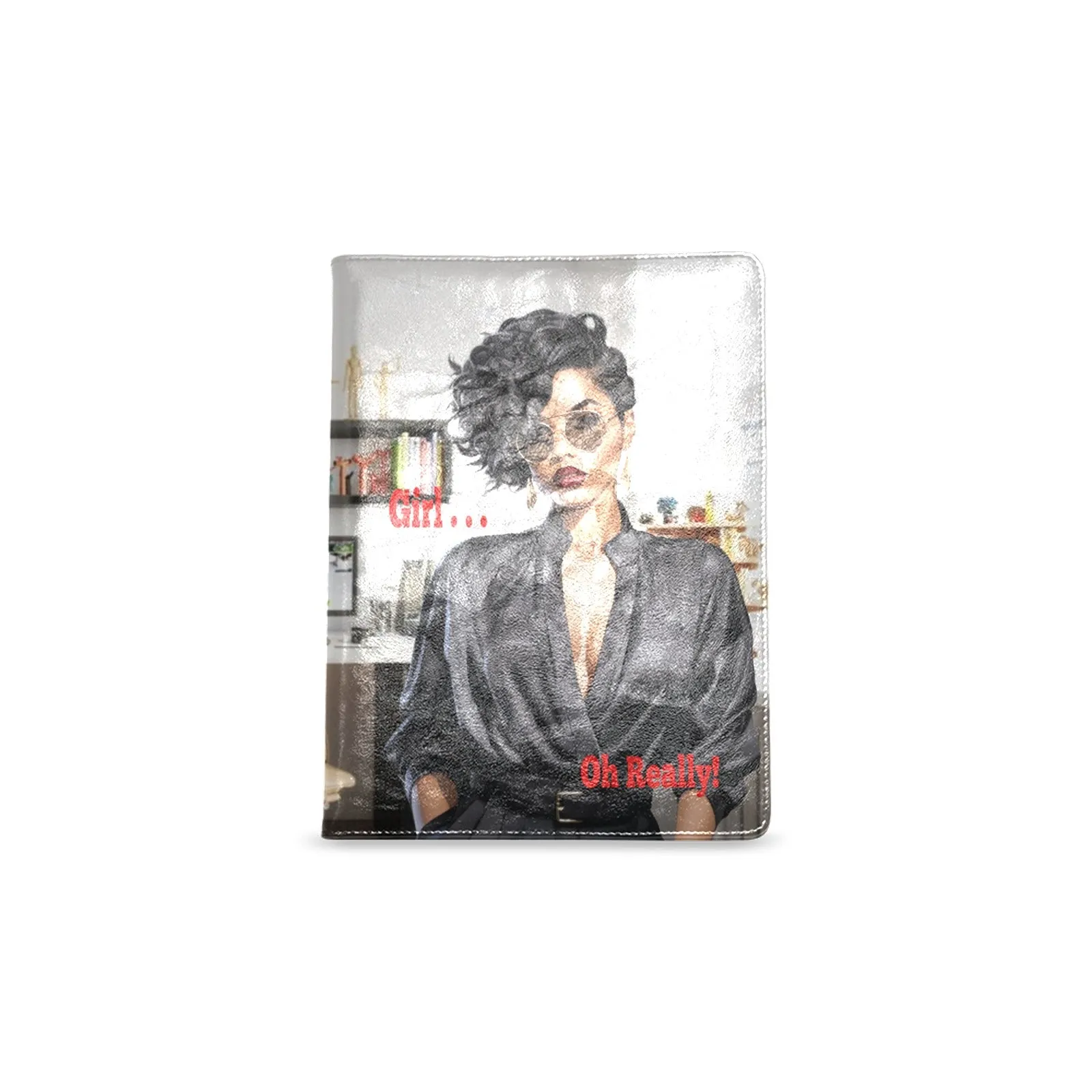 Girl Oh Really Custom NoteBook