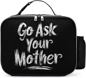 Go Ask Your Mother Insulated Lunch Box Container Portable Leather Meal Tote Bag with Detachable Buckled Handle for Unisex