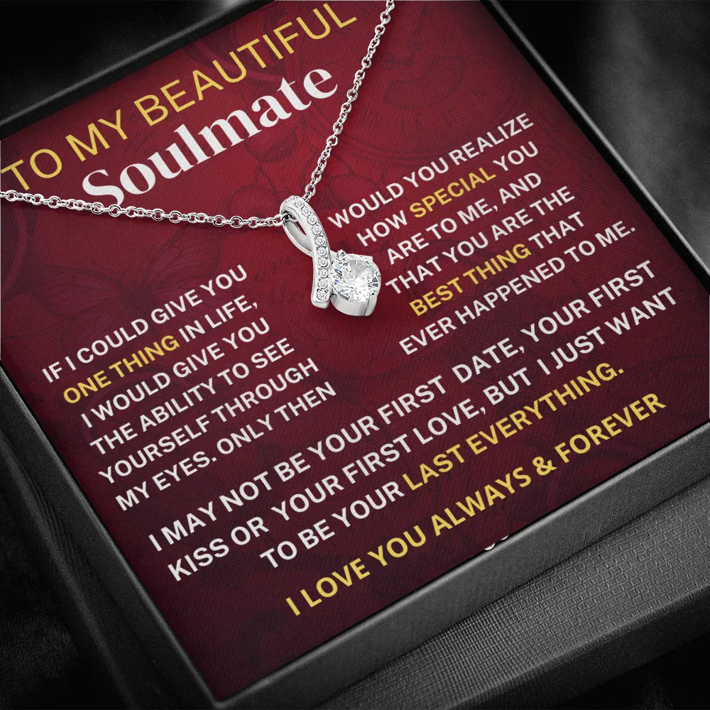 Soulmate Gift-Best thing that happened to me