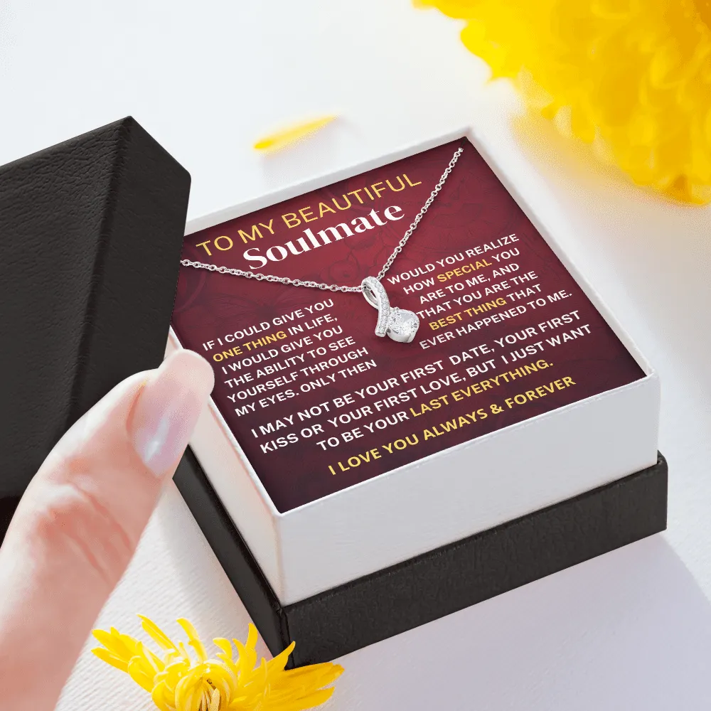 Soulmate Gift-Best thing that happened to me