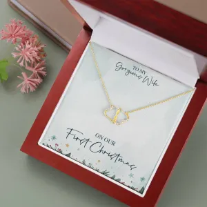 To Gorgeous Wife on our First Christmas-Diamond Hearts